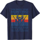 You don't stop hunting when you get old T-Shirt - T-Shirt | Navy