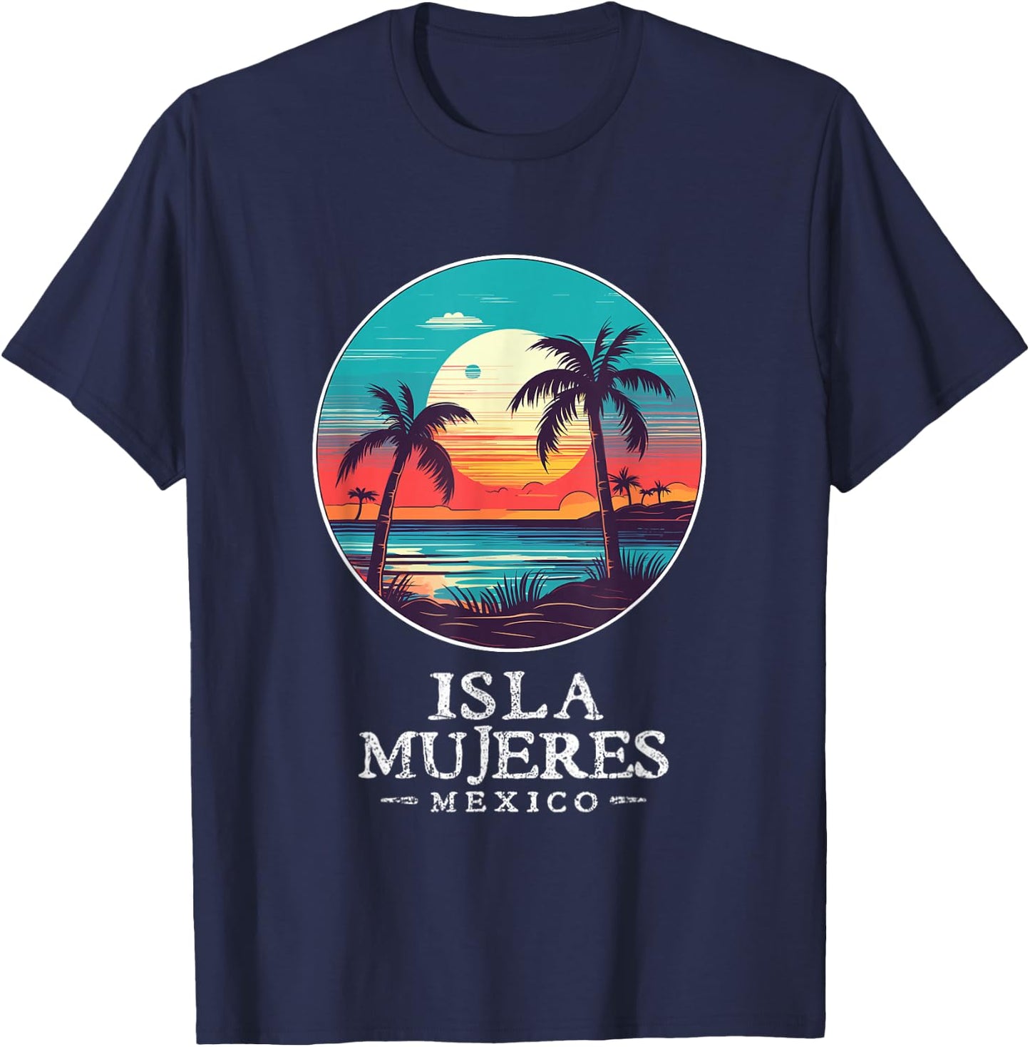 Retro Isla Mujeres Mexico Beach Sunset Souvenir Men Women T-Shirt - T-Shirt | Navy