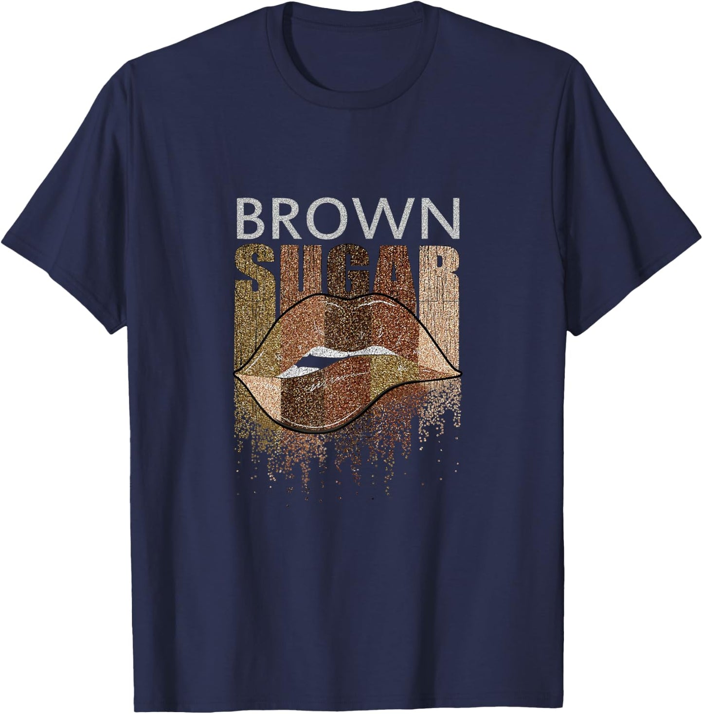 Lips Brown Sugar | Black Women Funny Gift T-Shirt - T-Shirt | Navy