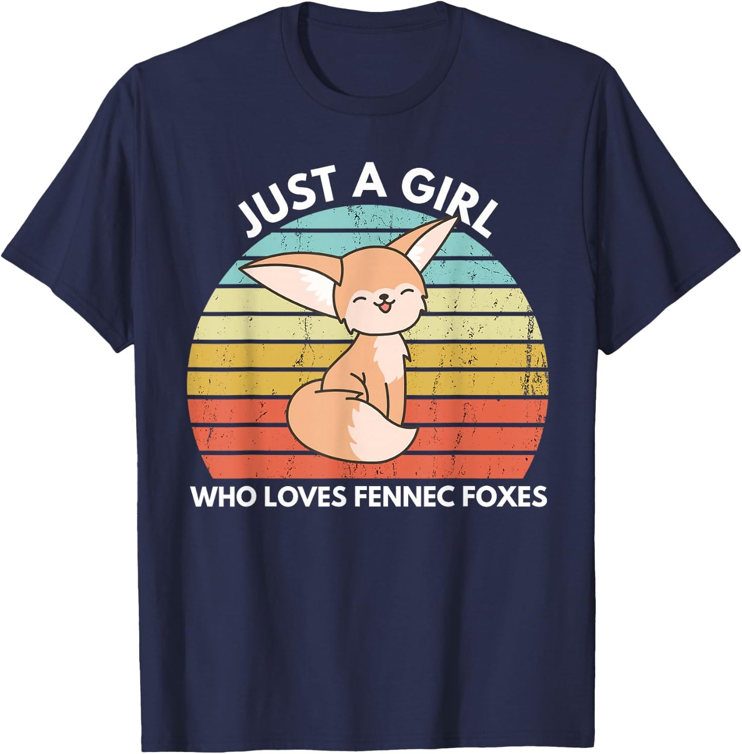Just A Girl Who Loves Fennec Foxes Cute Fennec Fox Kawaii T-Shirt - T-Shirt | Navy