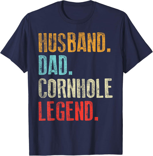 Husband Dad Cornhole Legend Funny Corn Hole King Men Gift T-Shirt - T-Shirt | Navy