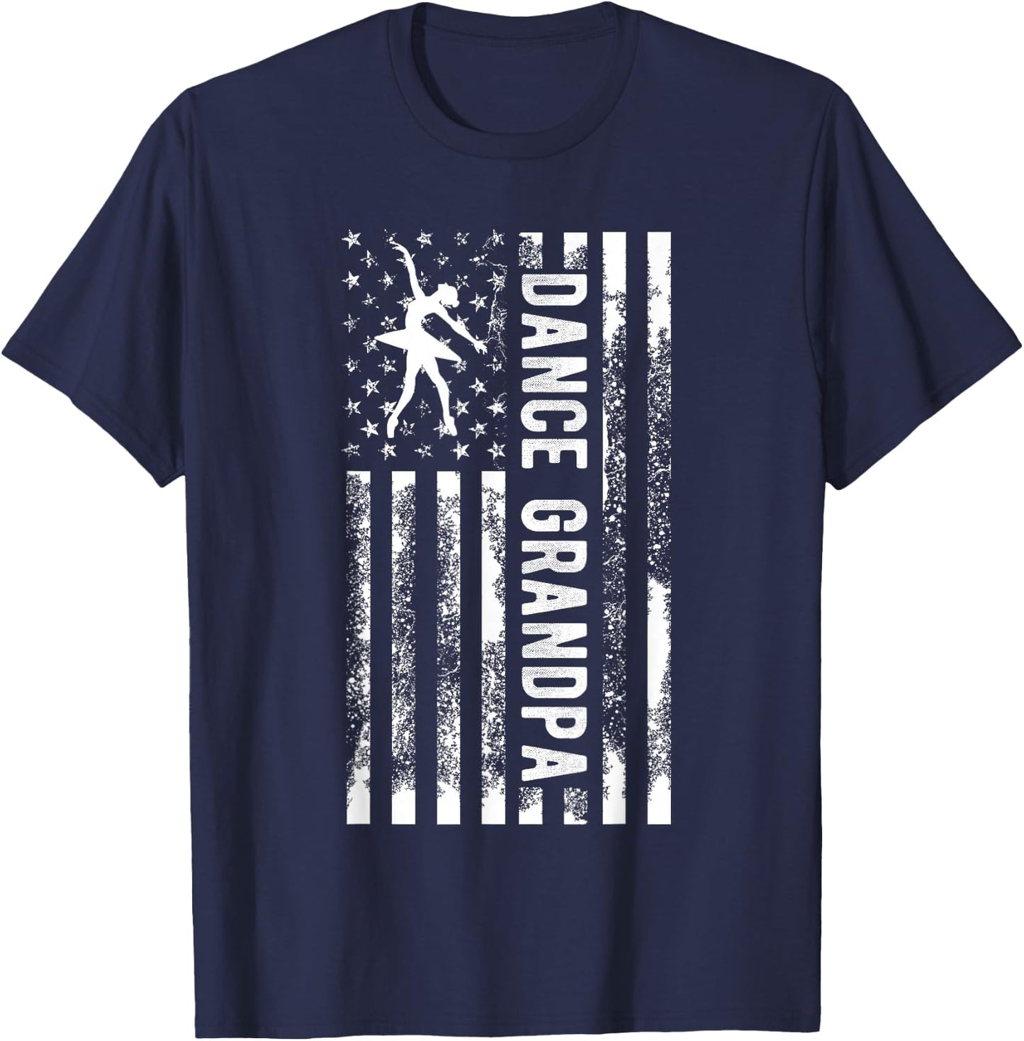 Dance Grandpa Of A Dancer Grandpa US Flag Dancing Grandpa T-Shirt - T-Shirt | Navy