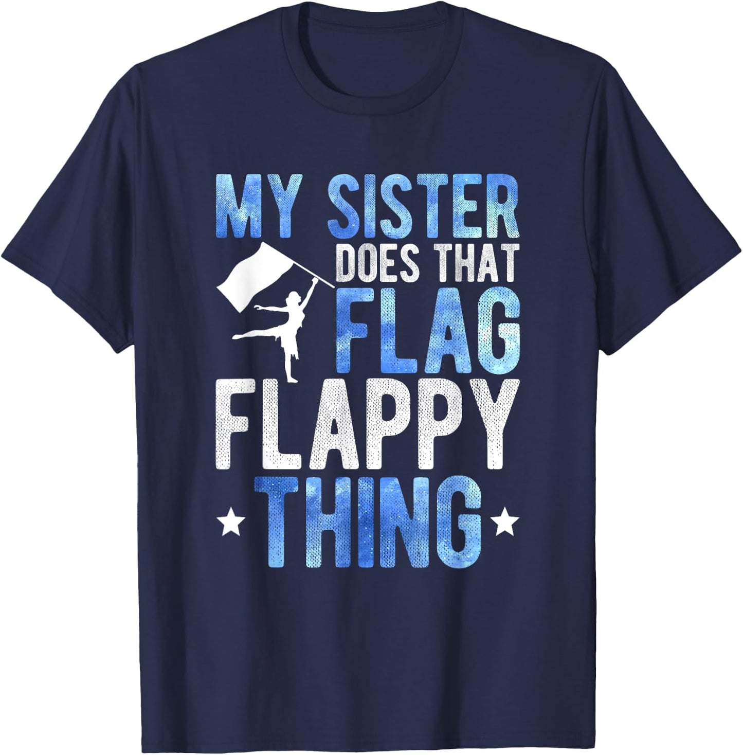 My Sister Color Guard Brother Of A Color Guard Member Bro T-Shirt - T-Shirt | Navy