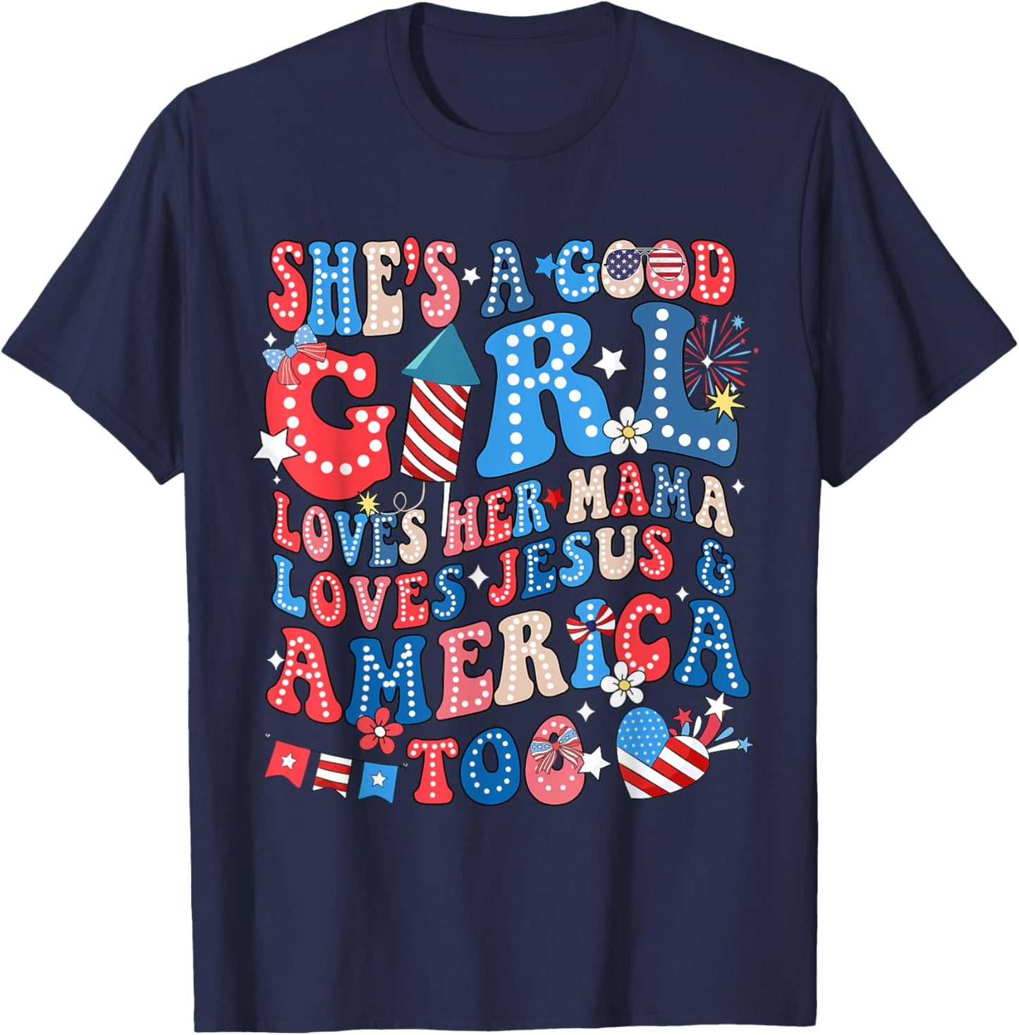 She's A Good Girl Loves Her Mama Jesus & America Too Groovy T-Shirt - T-Shirt | Navy