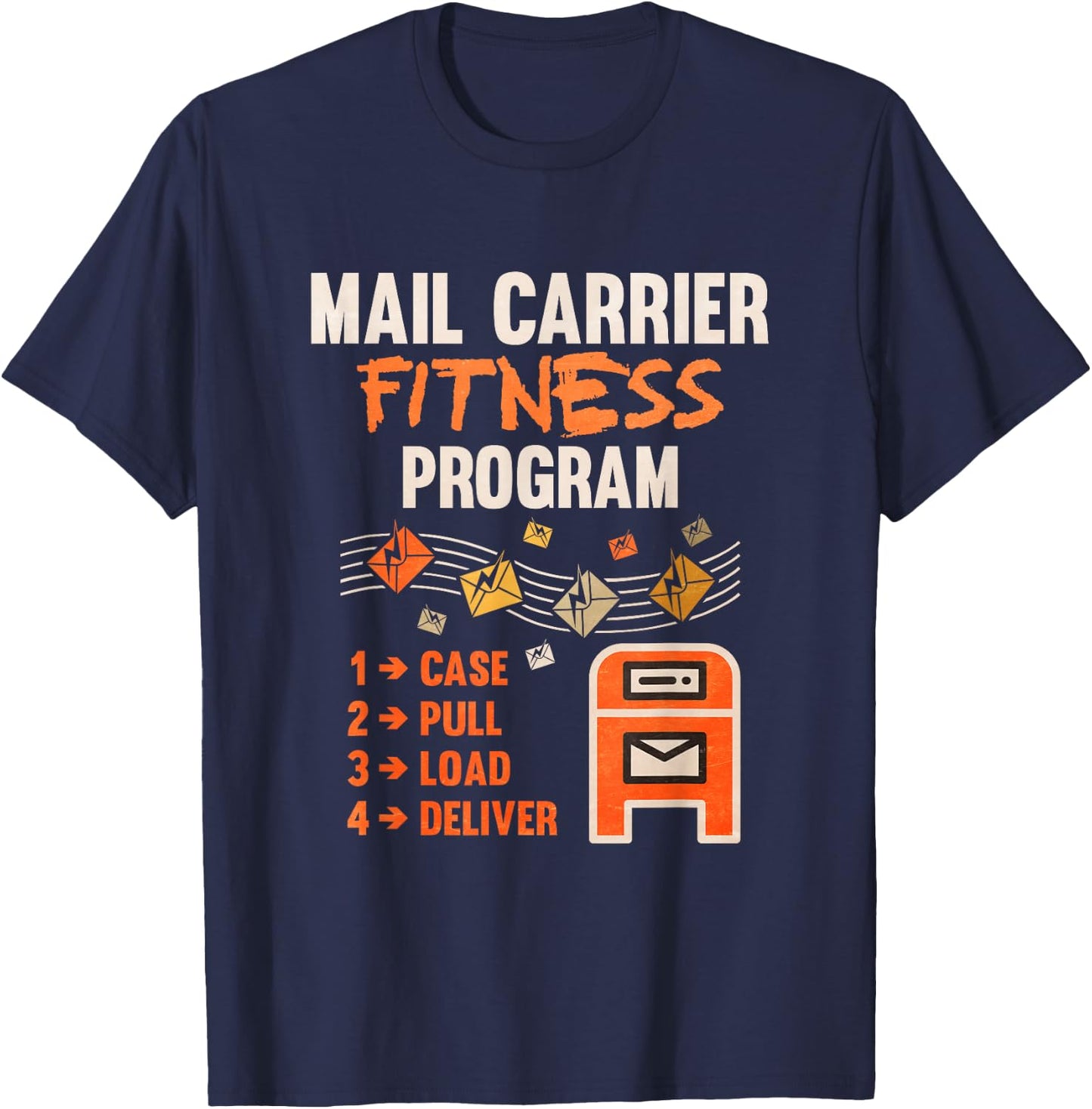 Funny Postman Mail Carrier Rural Carrier Letter Gift T-Shirt - T-Shirt | Navy