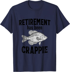 Retirement Has Been Crappie - Funny Fishing T-Shirt - T-Shirt | Navy