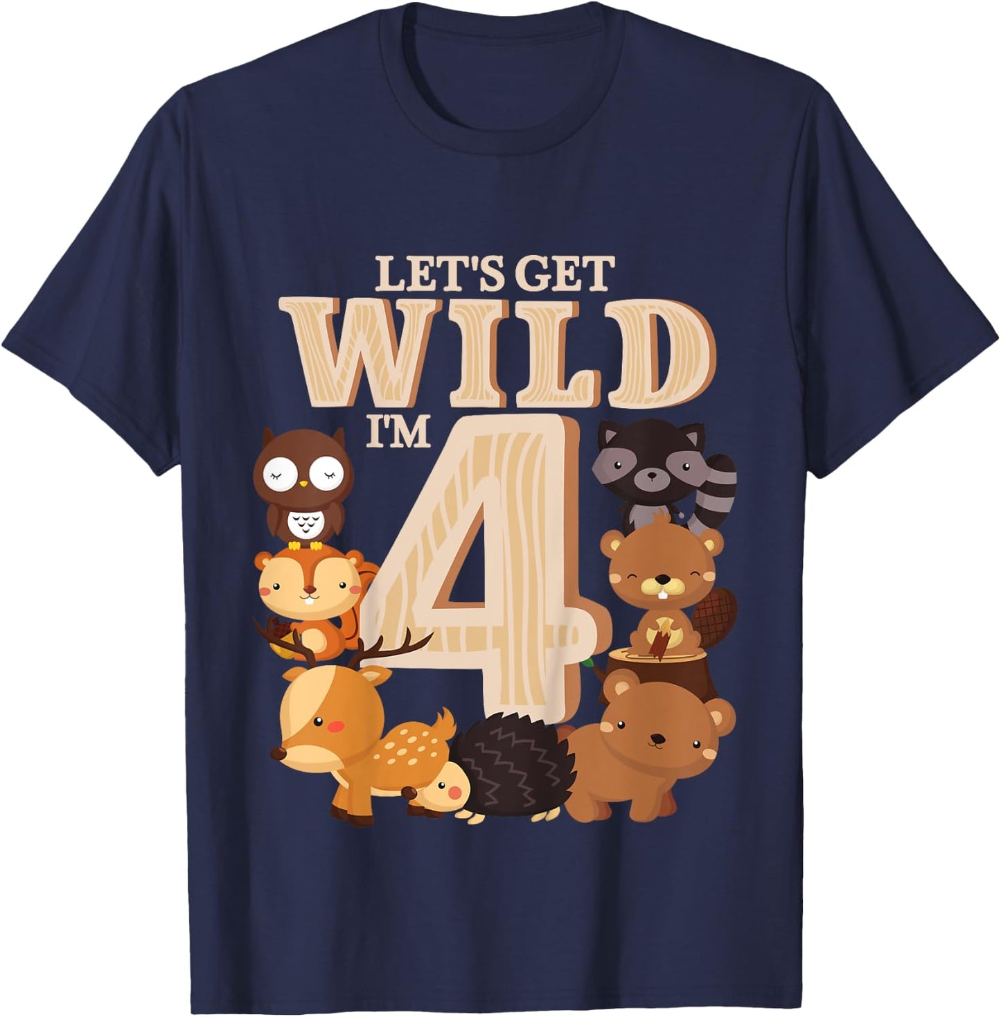 4 Year Old Woodland Animals Birthday Wild Forest 4th Gift T-Shirt - T-Shirt | Navy