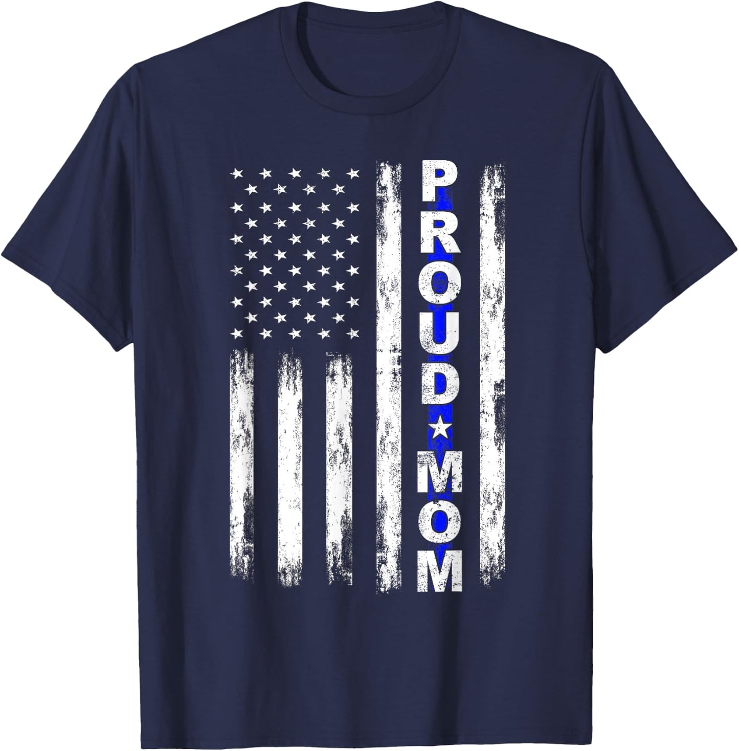 Proud Police Mom Thin Blue Line American Flag Police Support T-Shirt - T-Shirt | Navy