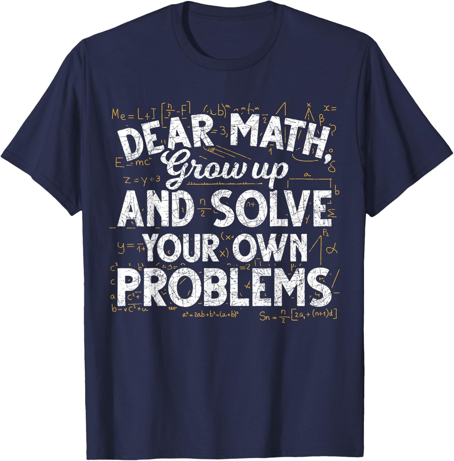 Love mathematics grow up and solve problems math T-Shirt - T-Shirt | Navy