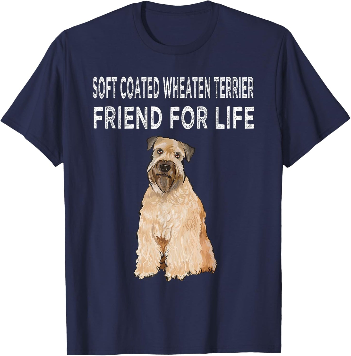 Soft Coated Wheaten Terrier Friend For Life Dog Friendship Women T-Shirt - T-Shirt | Navy