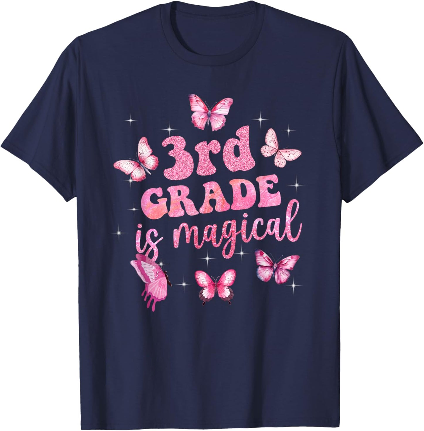 3rd Grade Is Magical Pink Butterfly Girls Back To School T-Shirt - T-Shirt | Navy