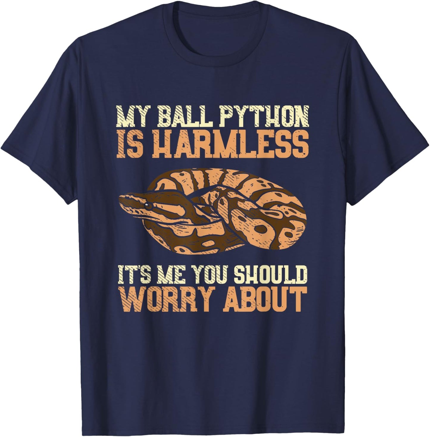 Ball python gifts - My Ball Python Is Harmless Snake Reptile T-Shirt - T-Shirt | Navy