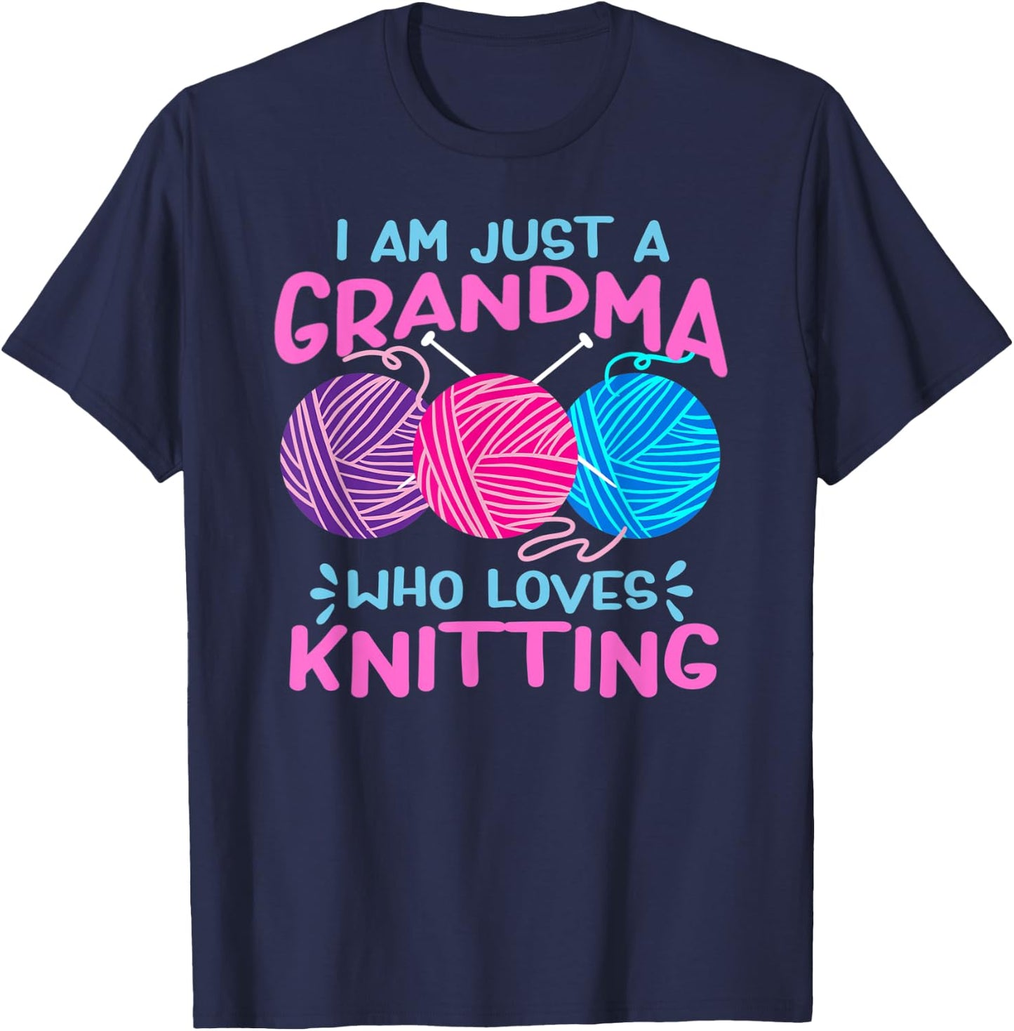 Just A Grandma Who Loves Knitting Wool Funny Granny Knitter T-Shirt - T-Shirt | Navy