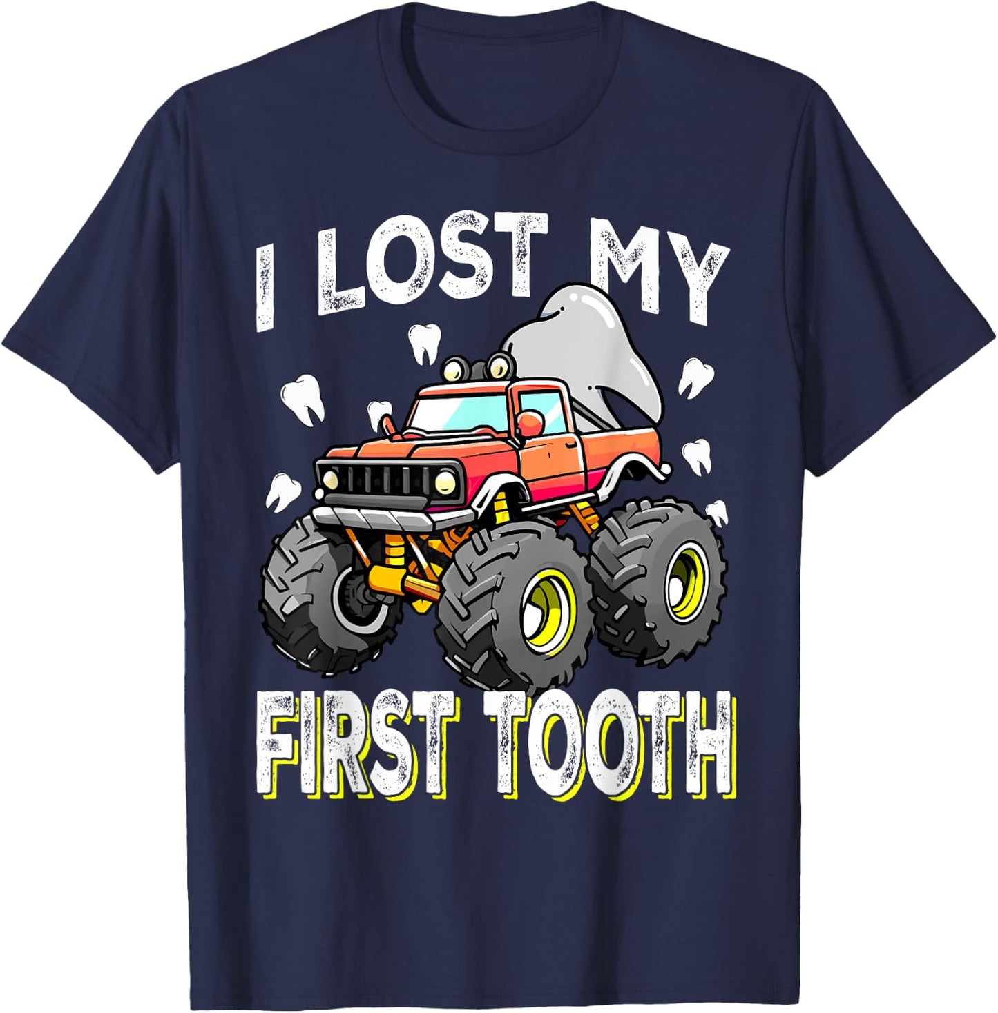 Monster Truck Loading First Tooth for I Lost My First Tooth T-Shirt - T-Shirt | Navy