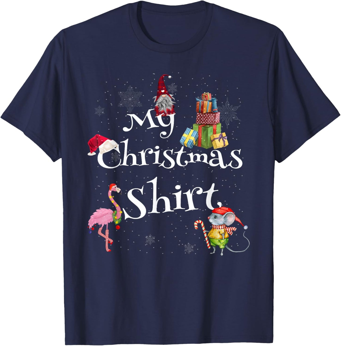 Cute and Fun - My Christmas Shirt - Funny Christmas T-Shirt - T-Shirt | Navy
