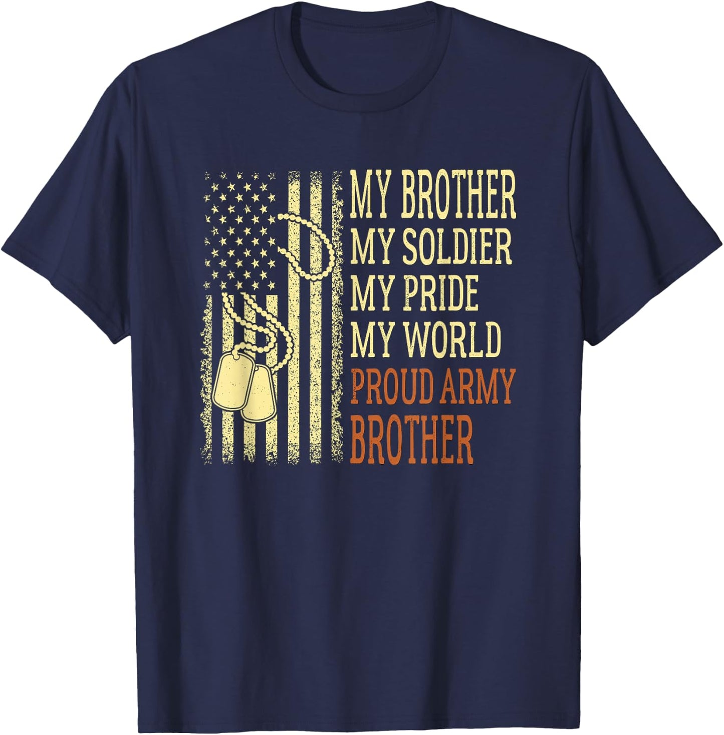 My Brother My Soldier Proud Army Brother US Military Sibling T-Shirt - T-Shirt | Navy