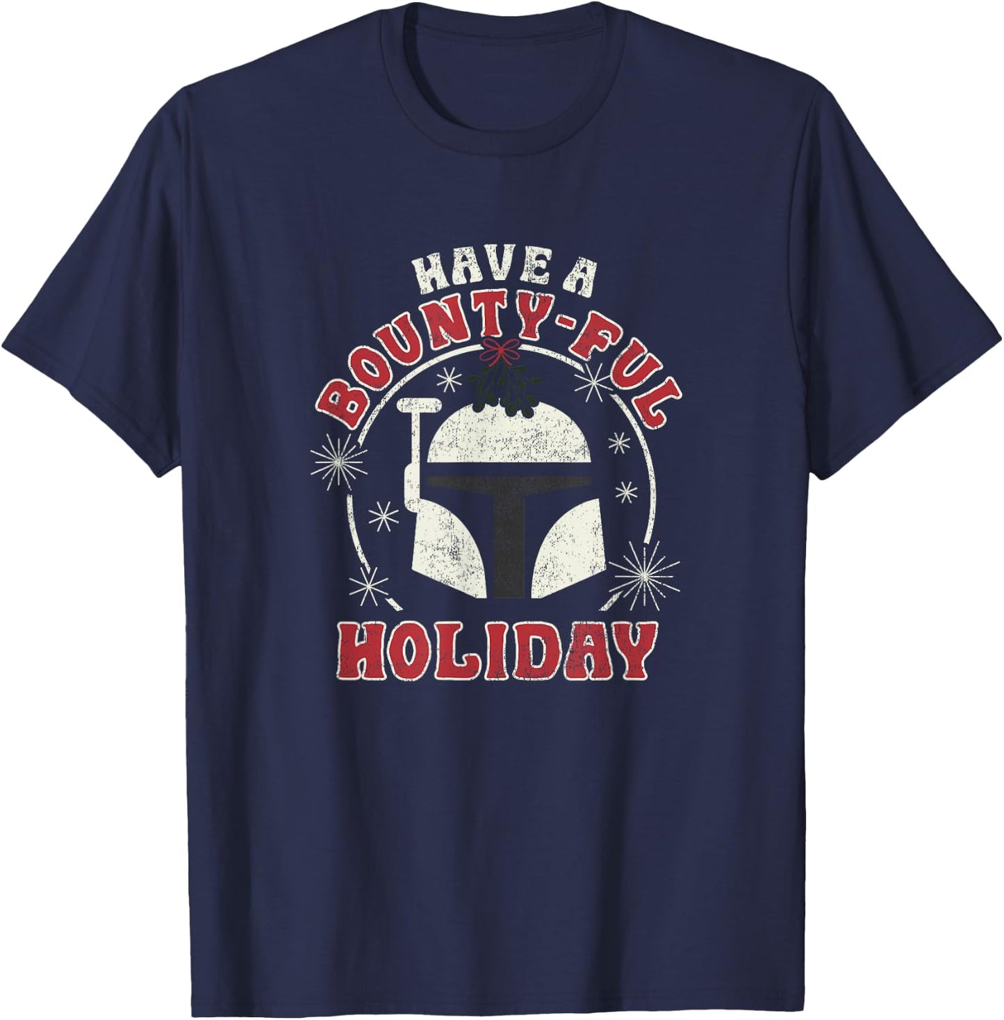 Star Wars Christmas Boba Fett Have A Bounty-Ful Holiday T-Shirt - T-Shirt | Navy