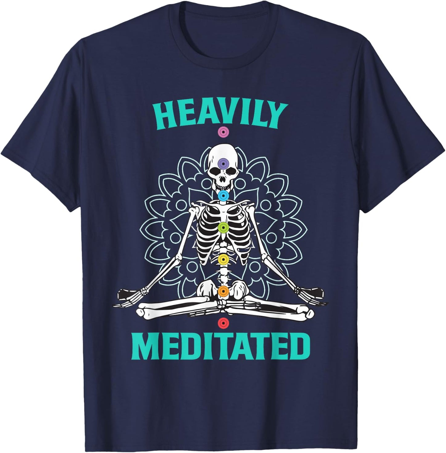 Heavily Meditated Skeleton Funny Yoga Meditation Pun T-Shirt - T-Shirt | Navy