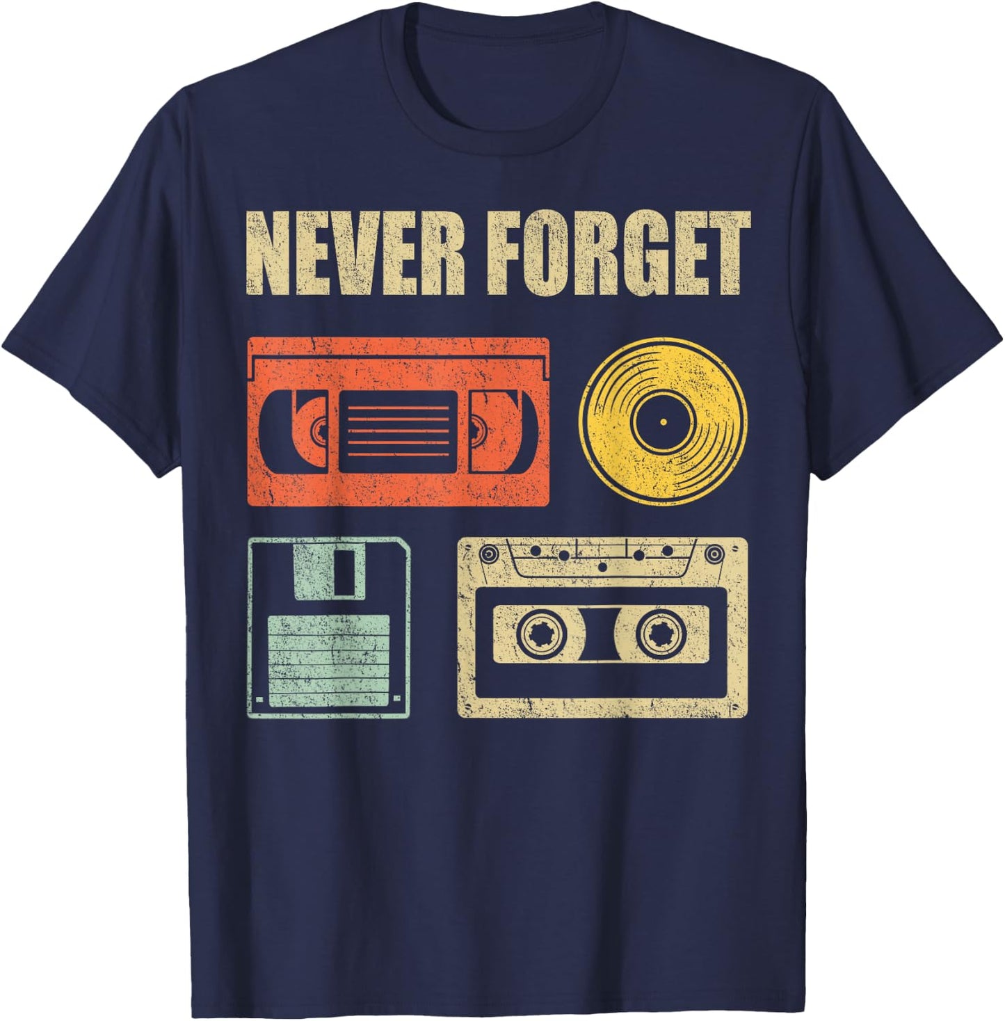 Never Forget Audio Cassette 70s 80s 90s Funny Gift Shirt T-Shirt - T-Shirt | Navy