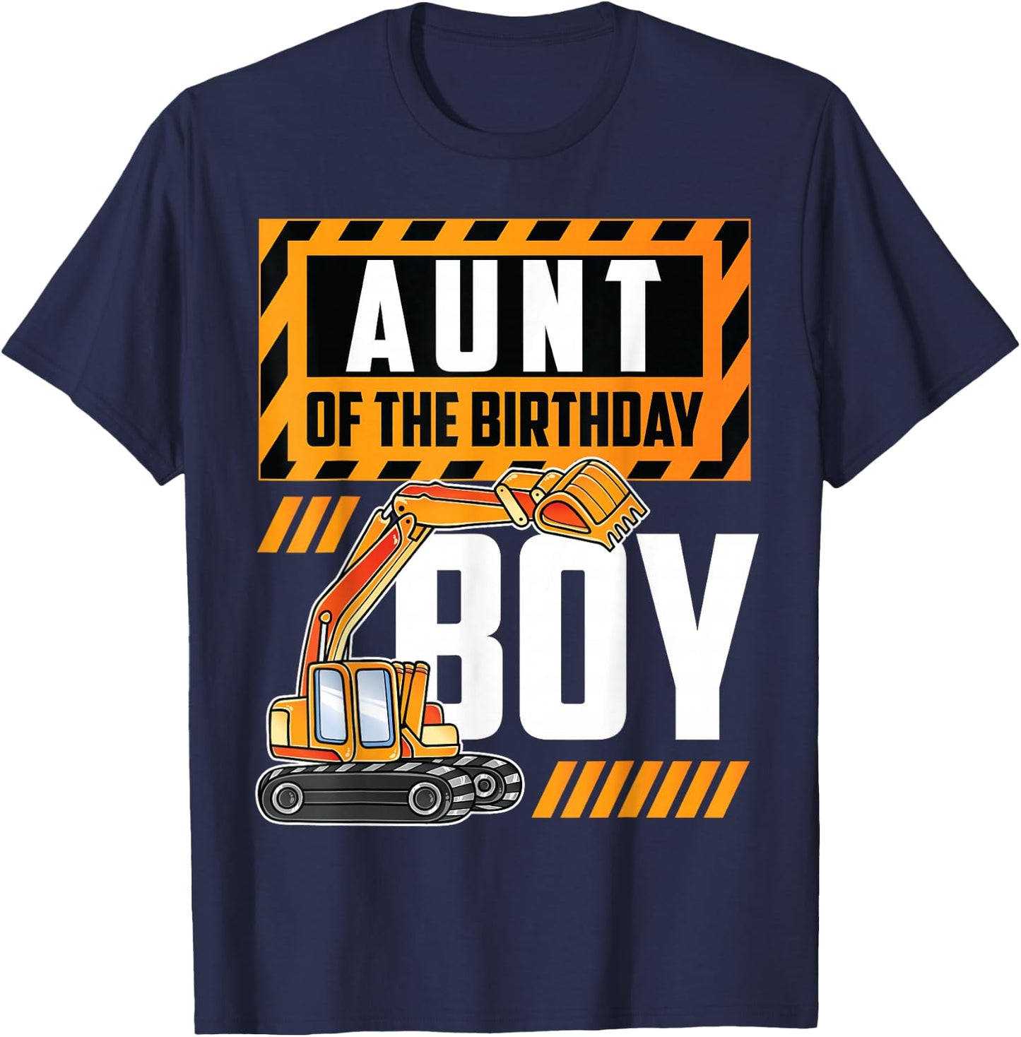 vehicle construction excavator Aunt of the Birthday Boy T-Shirt - T-Shirt | Navy