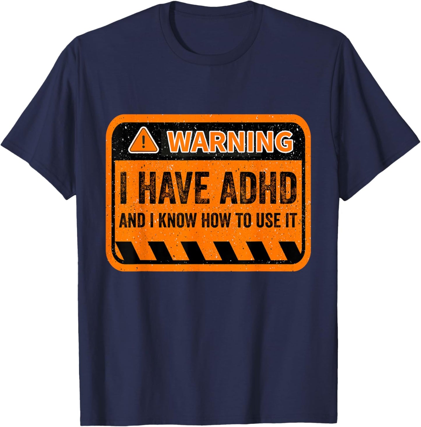 Warning I Have ADHD - Men Women Humour ADHD Awareness T-Shirt - T-Shirt | Navy