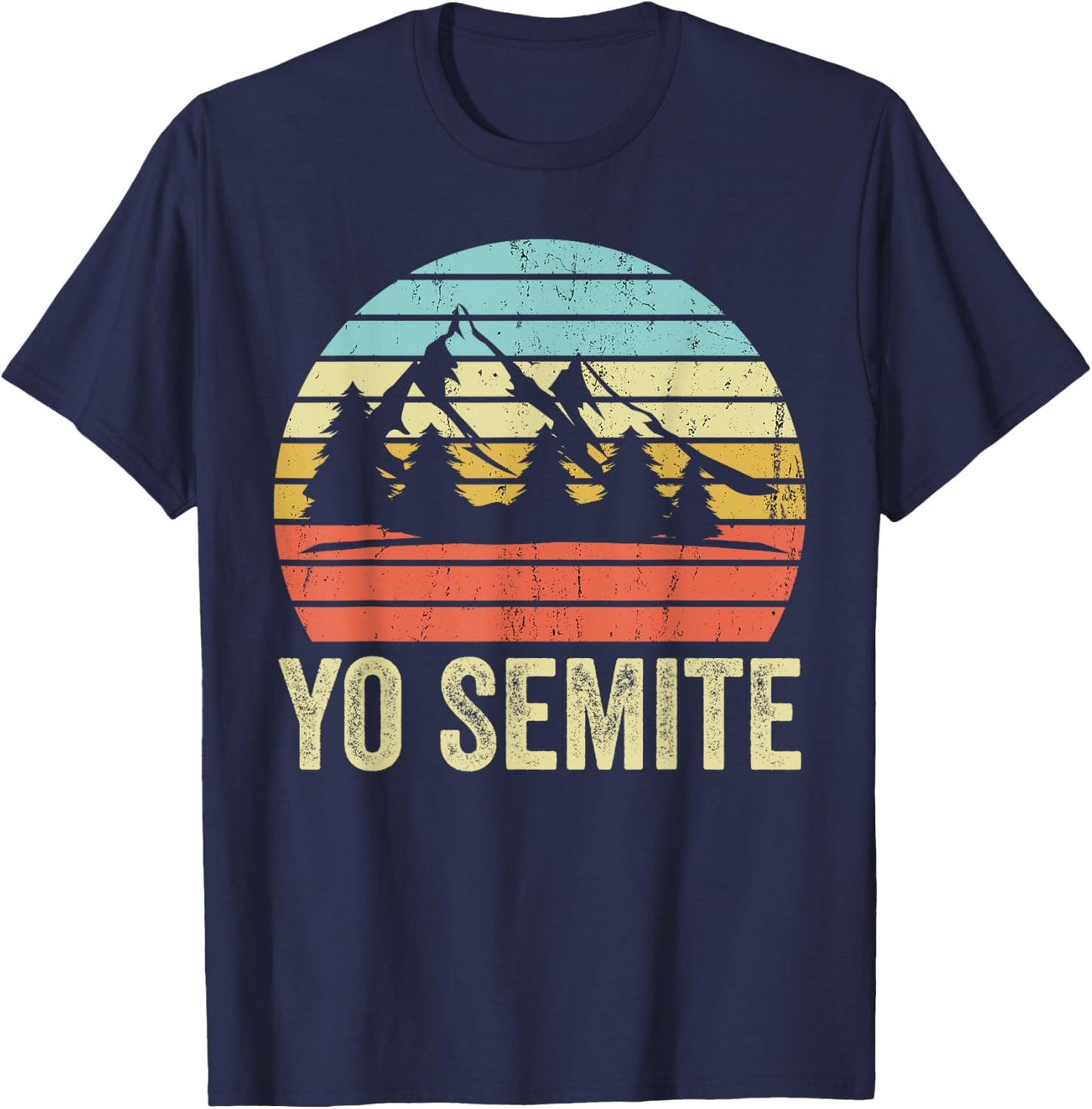 Yo Semite Funny National Park Mispronounced Yosemite T-Shirt - T-Shirt | Navy