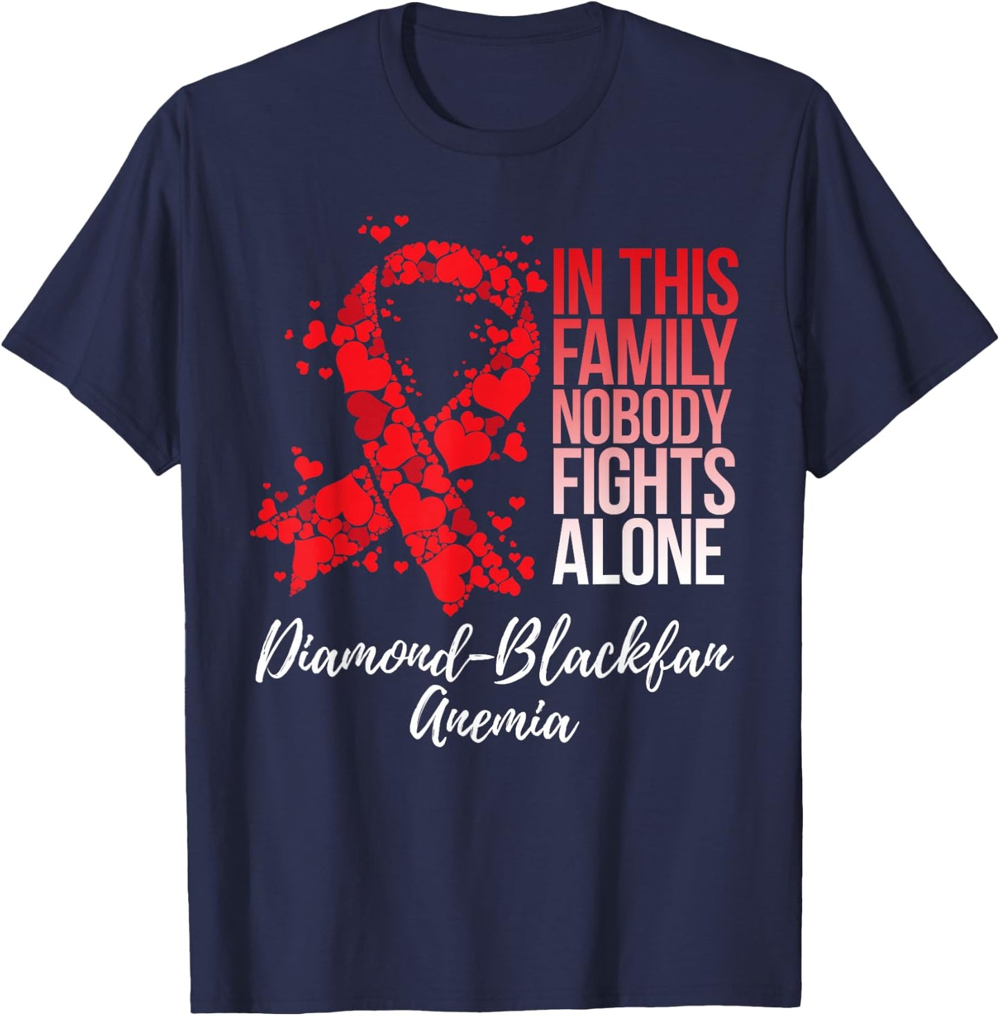 Family Support Diamond–Blackfan Anemia DBA Awareness T-Shirt - T-Shirt | Navy