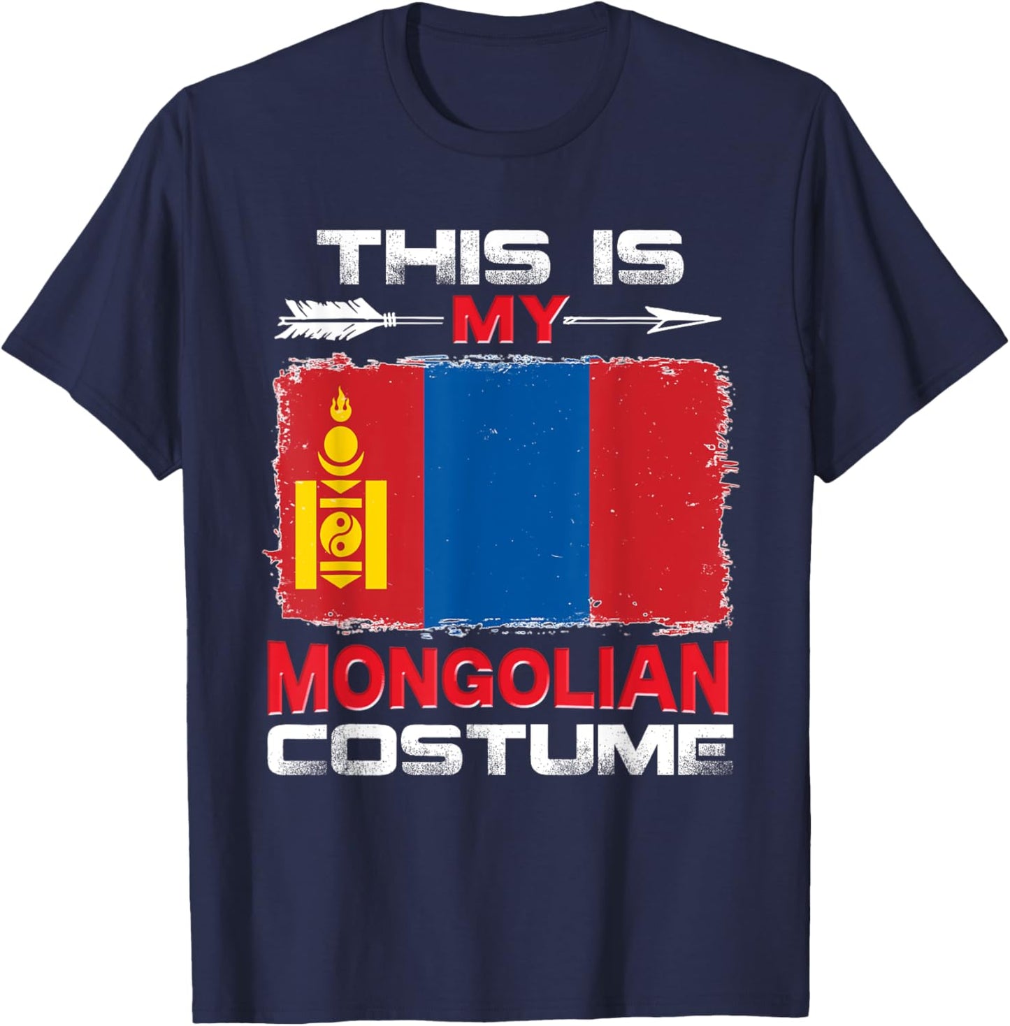 This Is My Mongolian Costume Mongolia T-Shirt - T-Shirt | Navy
