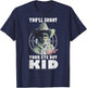 A Christmas Story Ralphie You'll Shoot Your Eye Out Kid T-Shirt - T-Shirt | Navy