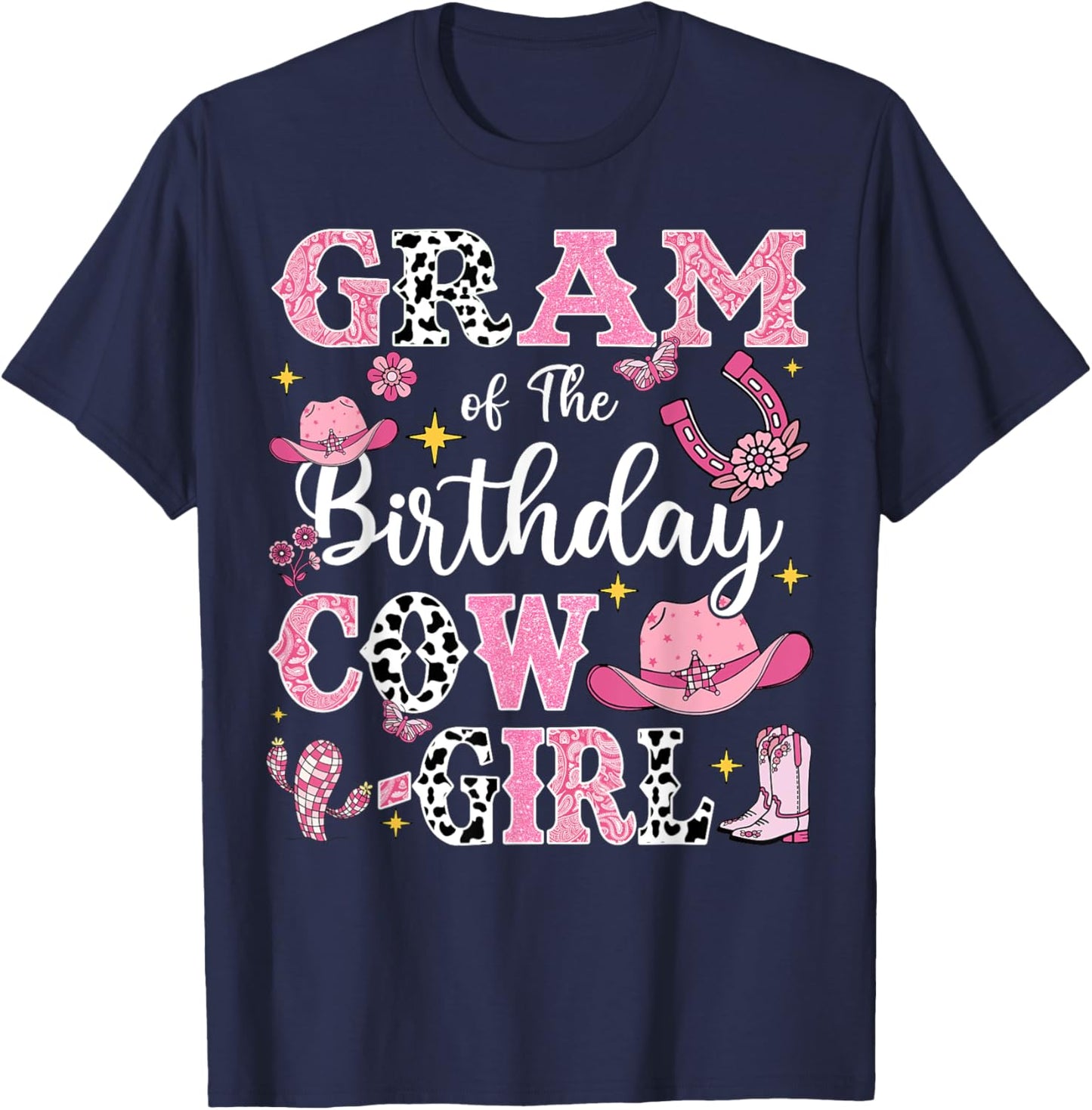 Gram Of The Birthday Cow-Girl Rodeo Cow Girl Birthday T-Shirt - T-Shirt | Navy