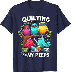 Quilting With My Peeps Bird T-Shirt - T-Shirt | Navy
