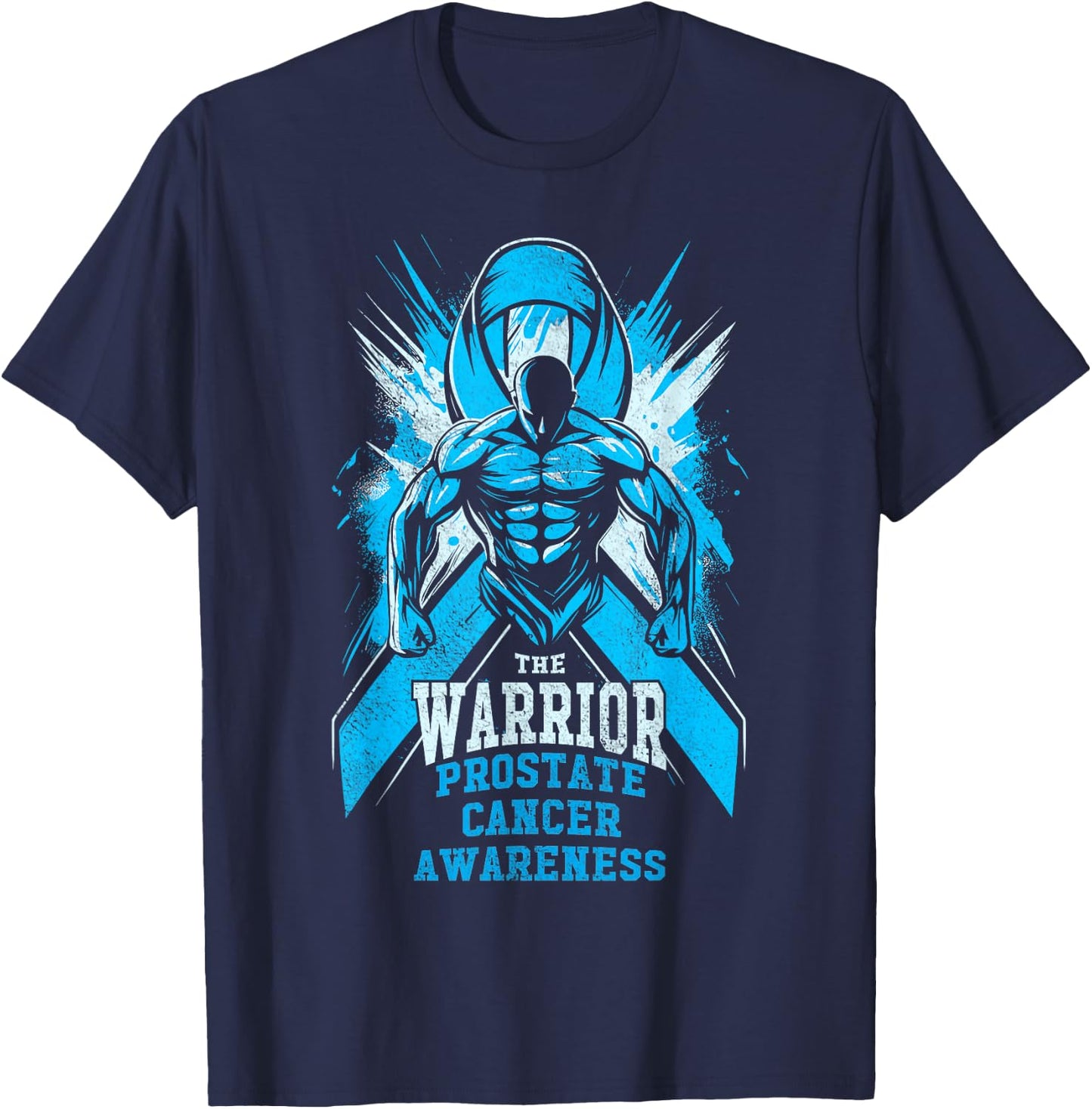 Warrior Prostate Cancer Awareness, Light Blue Ribbon Fight T-Shirt - T-Shirt | Navy