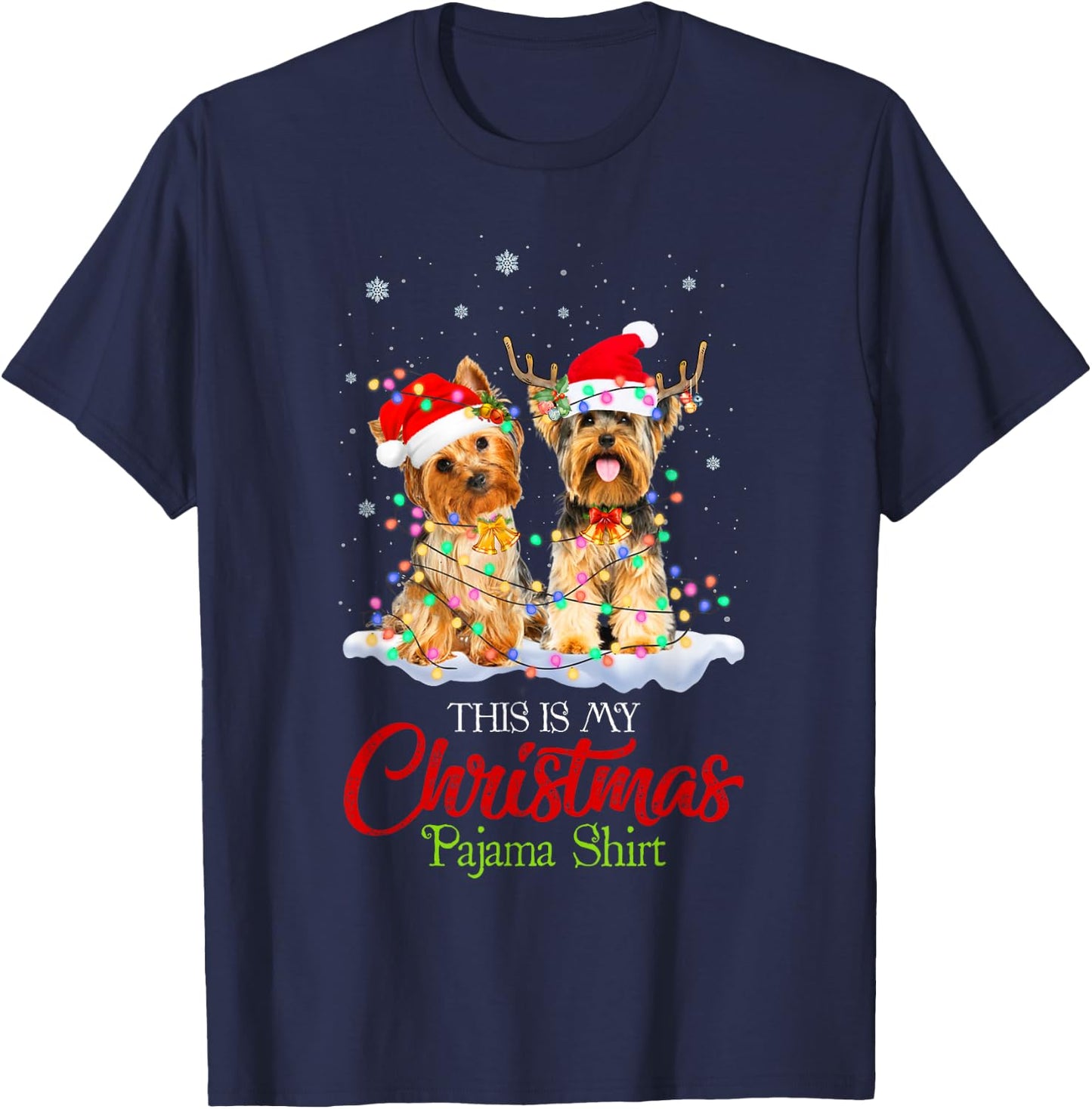 This Is My Christmas Pajama Shirt Yorkie Santa Hat Lights T-Shirt - T-Shirt | Navy