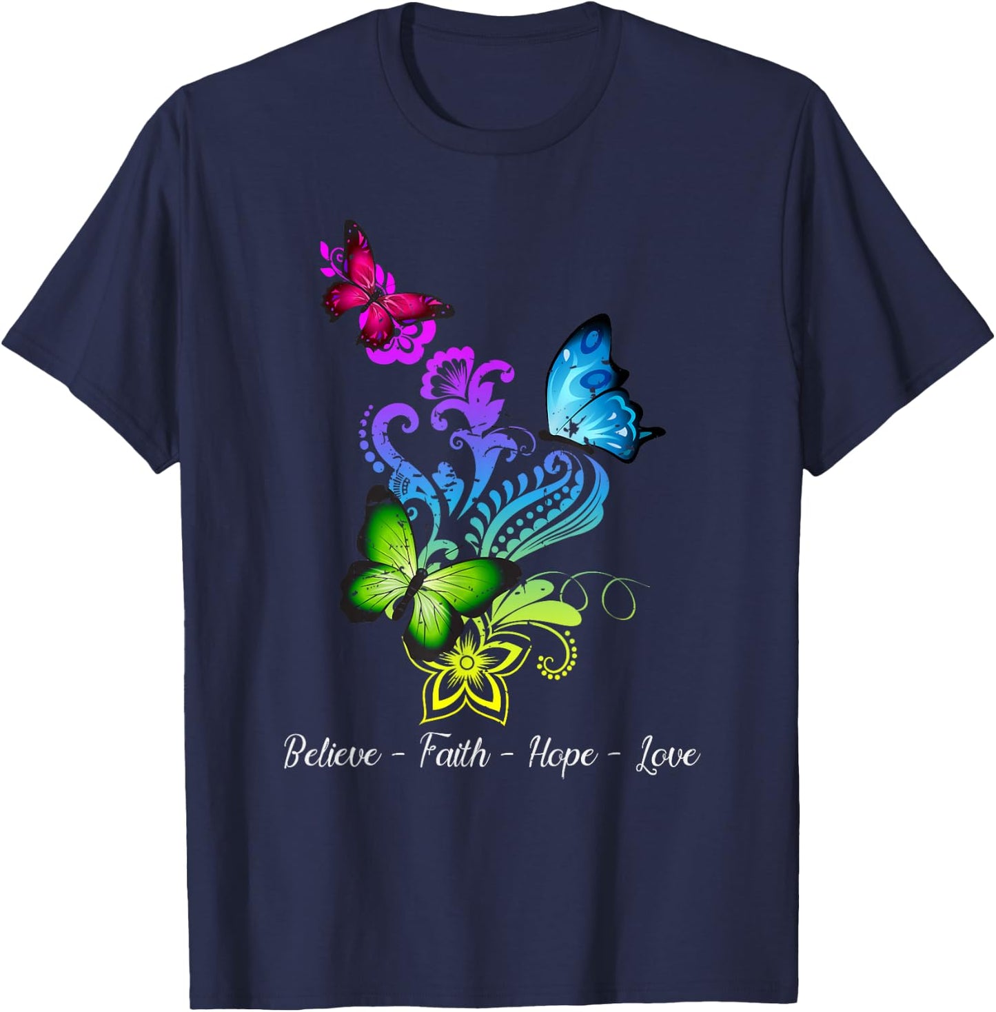 Believe Faith Hope Love Butterfly Gift T-Shirt - T-Shirt | Navy