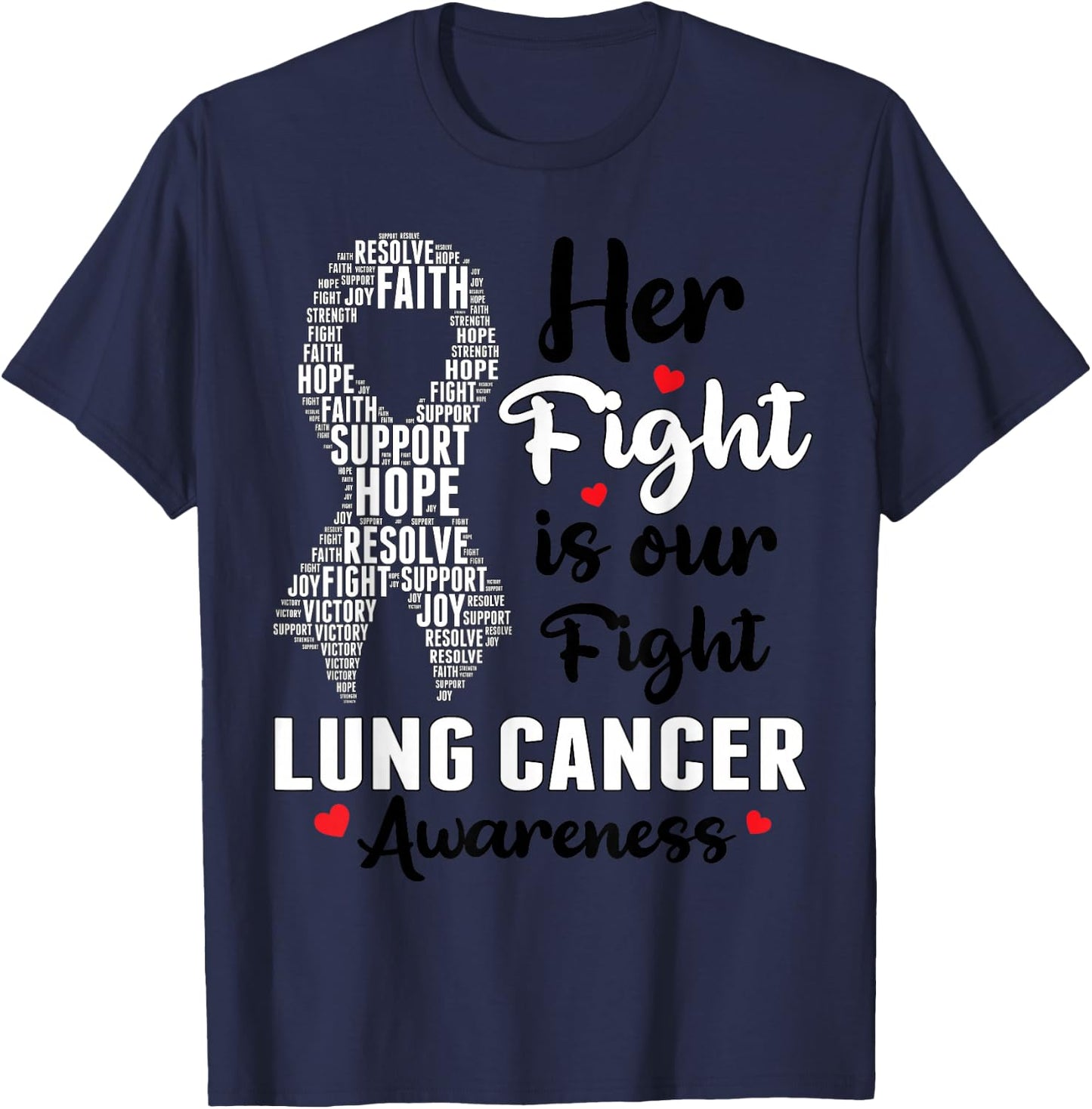 Her Fight Is Our Fight Lung Cancer Awareness White Ribbon T-Shirt - T-Shirt | Navy