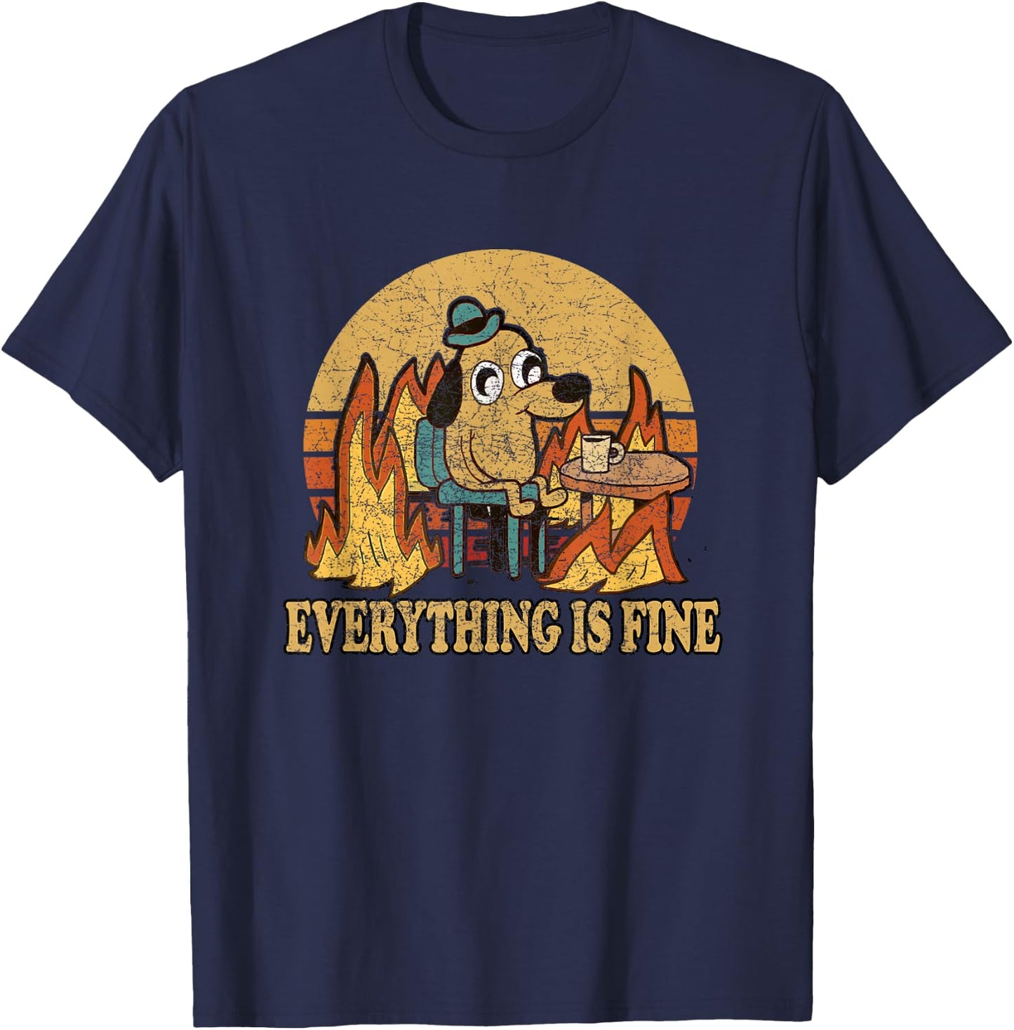Everything Is Fine Dog Drinking Coffee Burning Meme T-Shirt - T-Shirt | Navy