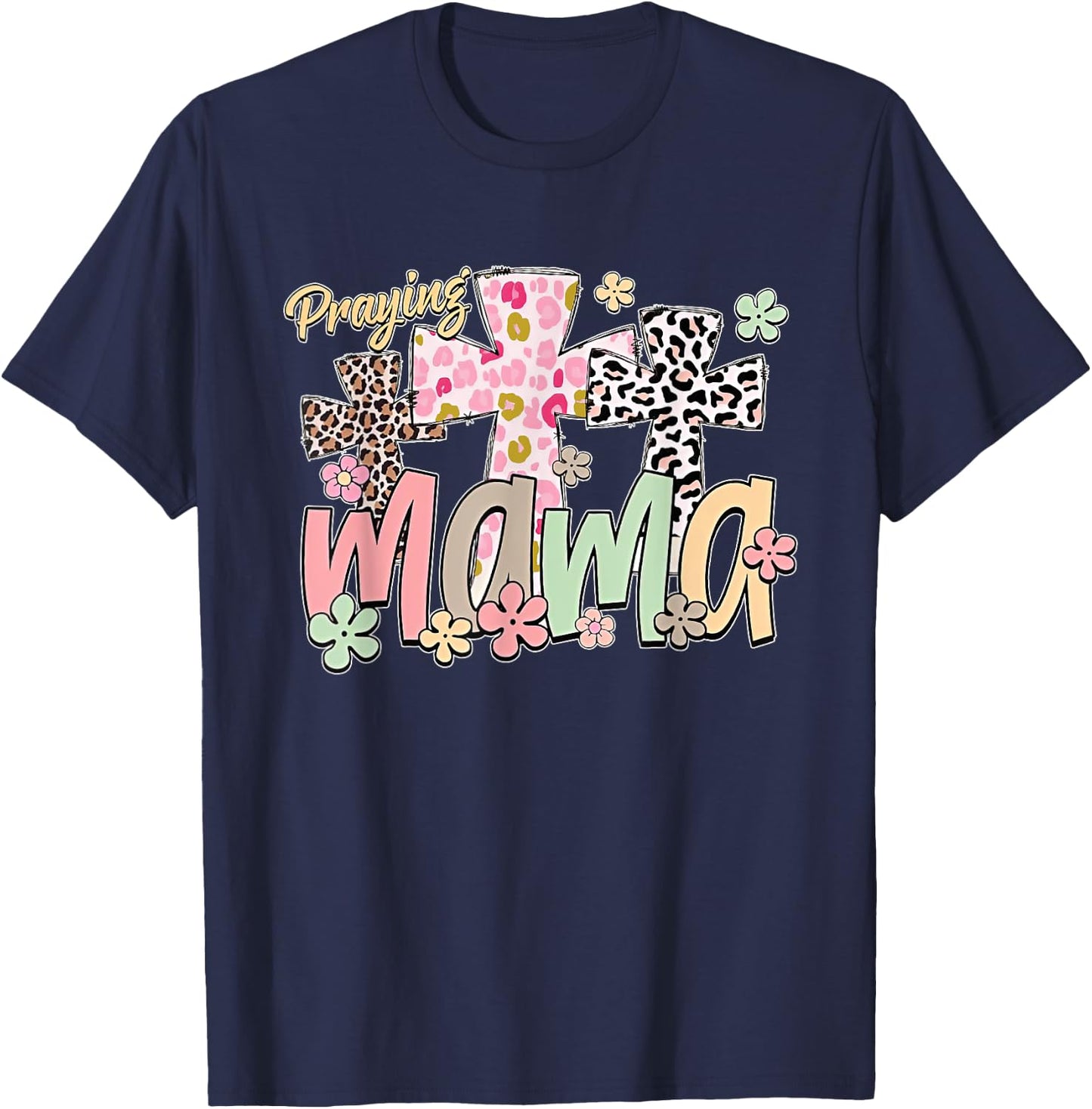 Praying Mama Retro Groovy Leopard Flowers Jesus Mama Women T-Shirt - T-Shirt | Navy
