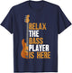 Vintage Relax The Bass Player Is Here Gift Bassist Guitarist T-Shirt - T-Shirt | Navy