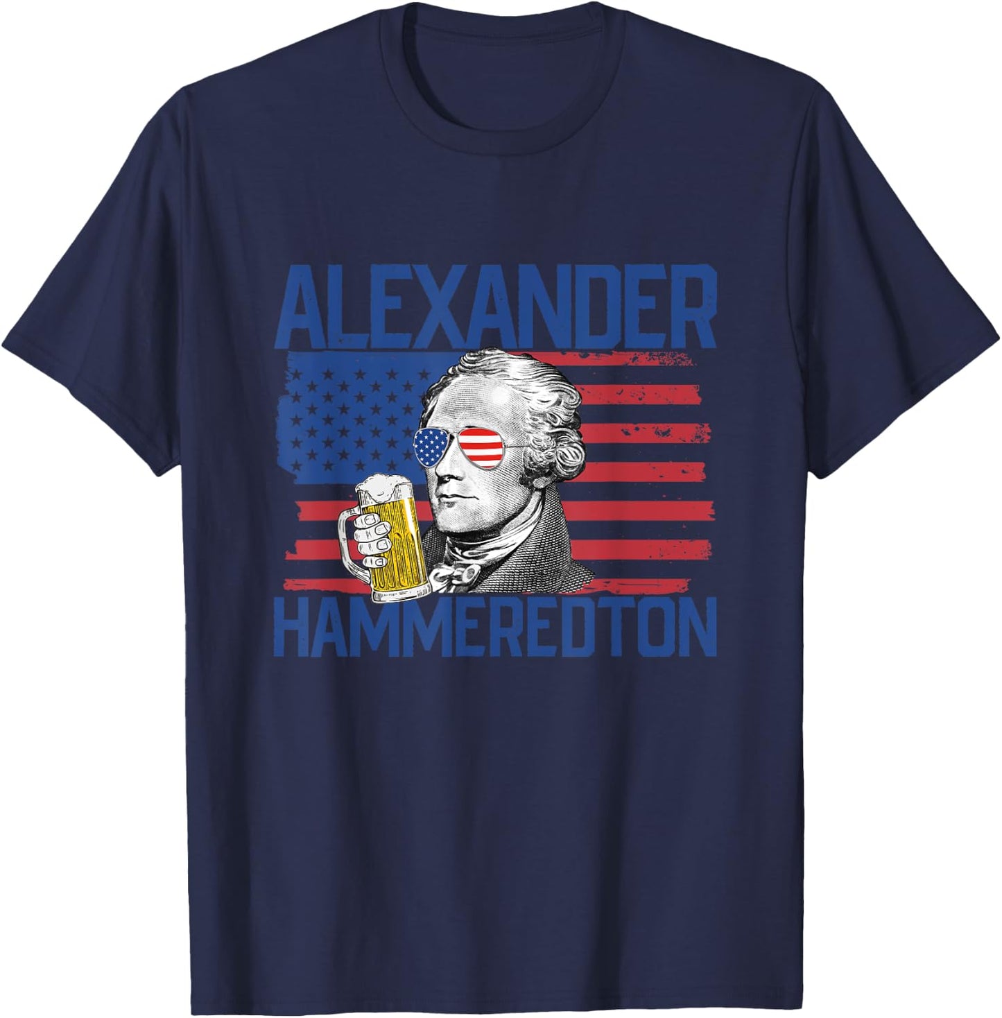 Alexander Hammeredton 4th Of July Alexander Hamilton Men T-Shirt - T-Shirt | Navy