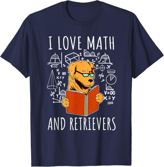 I Love Math And Golden Retrievers Shirt Funny Dog Lover Gift Men Women Girls Kids T-Shirt - T-Shirt | Navy