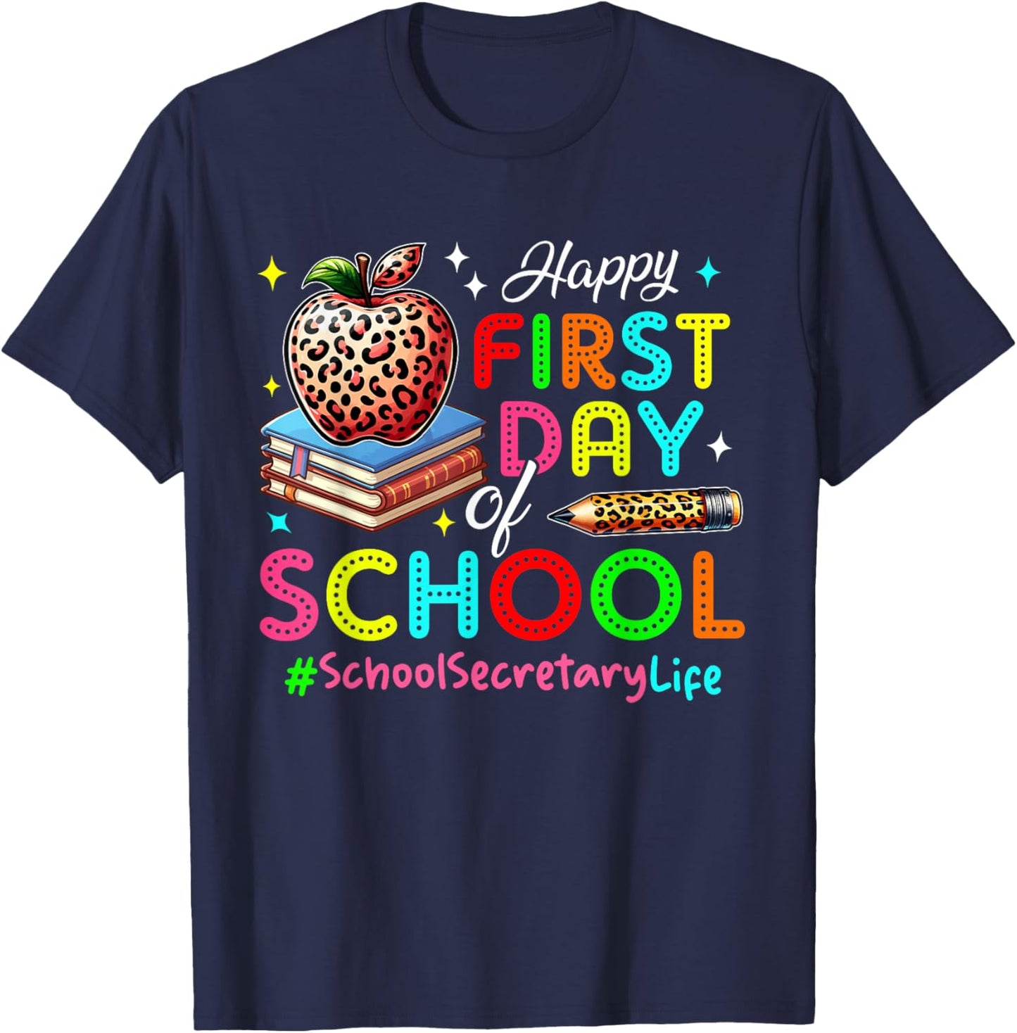 Happy First Day Of School School Secretary Costume Colorful T-Shirt - T-Shirt | Navy
