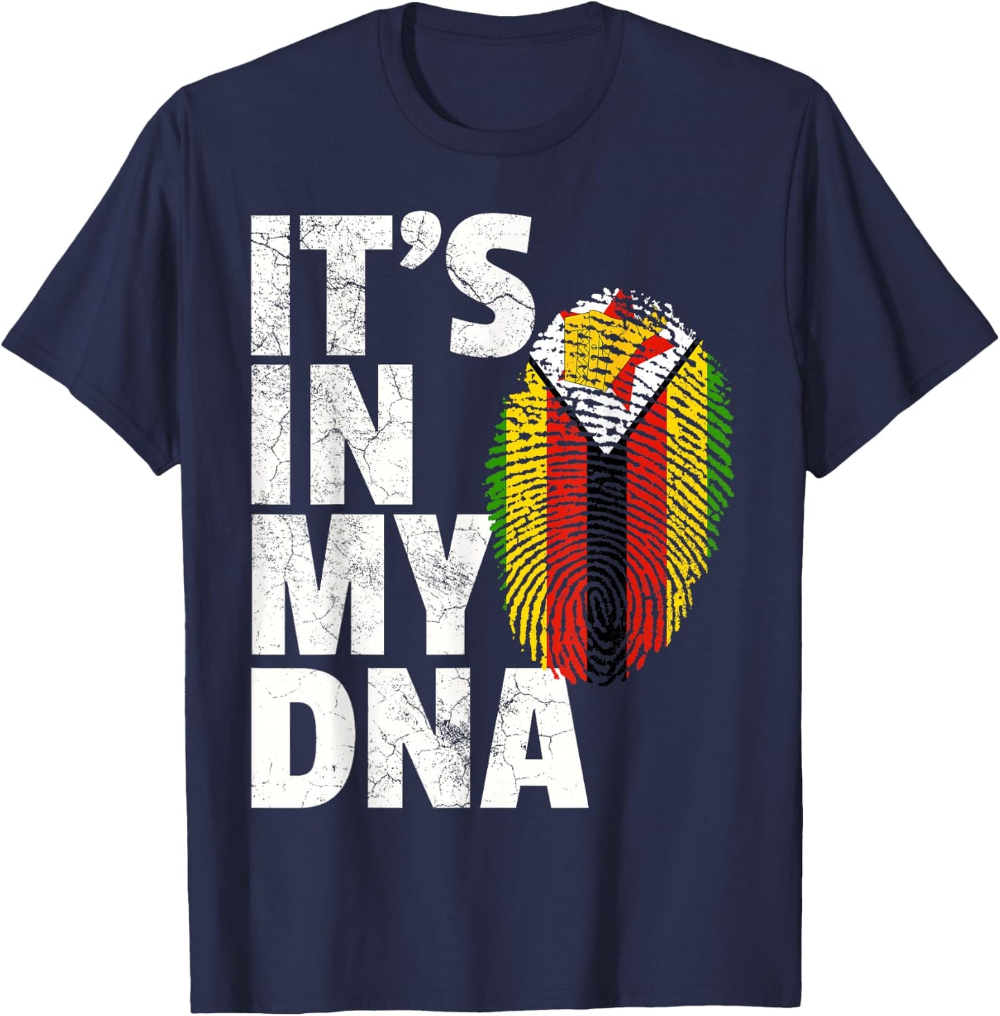 IT'S IN MY DNA Zimbabwe Flag Pride National Country Roots T-Shirt - T-Shirt | Navy