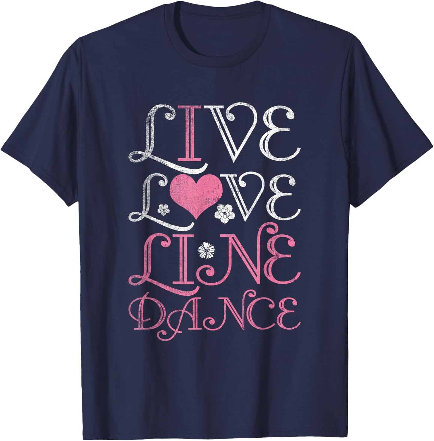 Live Love Line Dance T-Shirt - T-Shirt | Navy