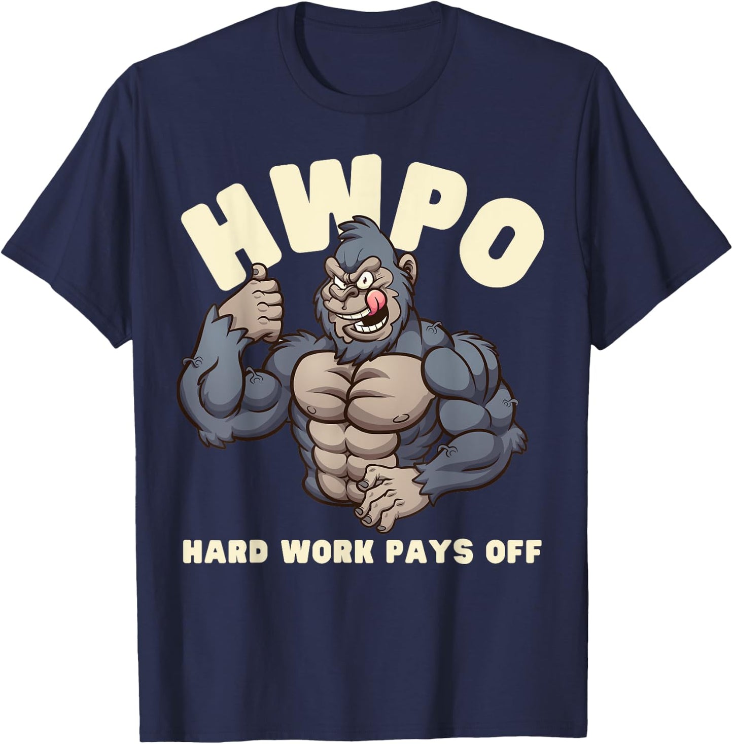HWPO Hard Work Pays Off Gorilla T-Shirt - T-Shirt | Navy