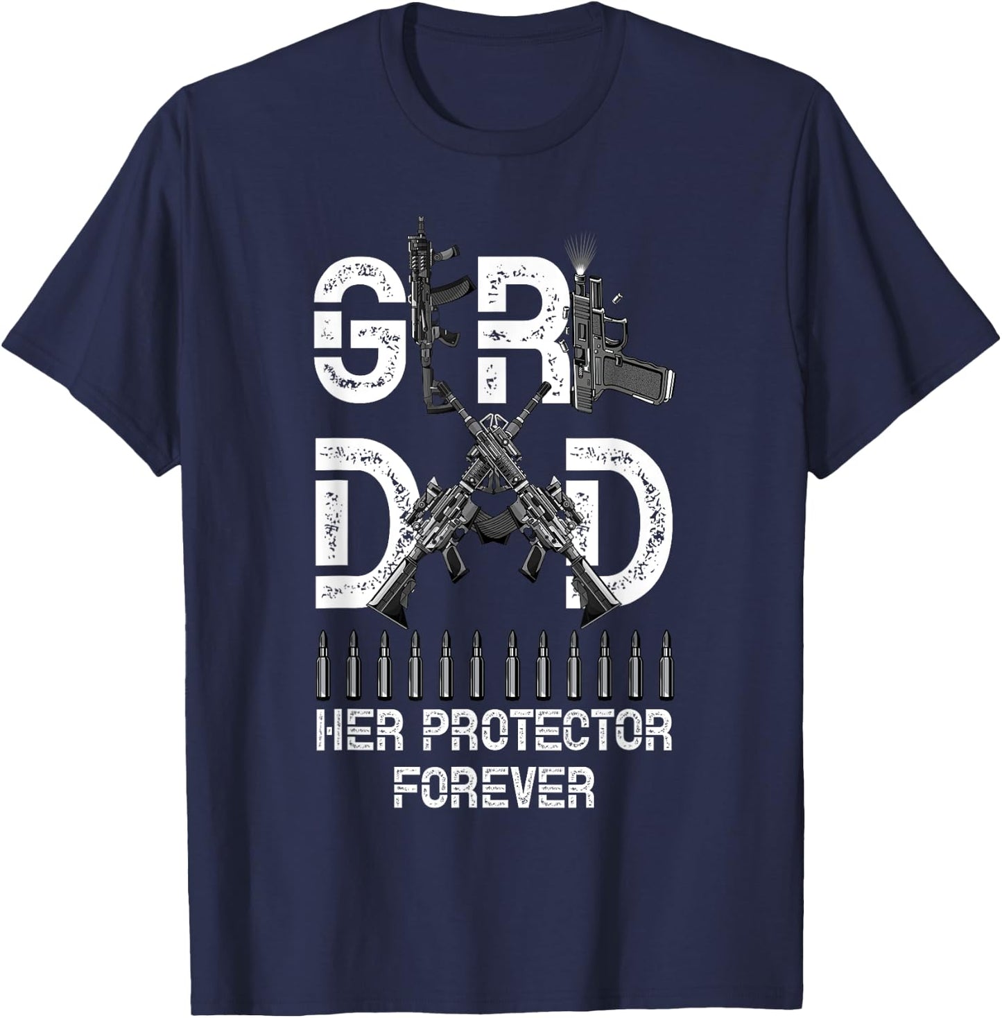 Girl a Dad Her Protector Forever Father of Girls Fathers Day T-Shirt - T-Shirt | Navy