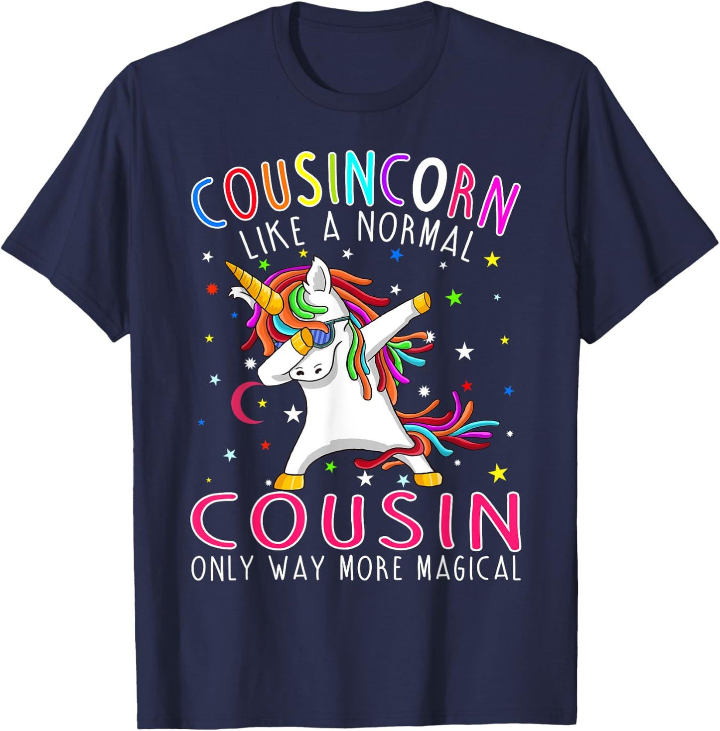 Cousincorn Like A Normal Cousin Only Way More Magical T-Shirt - T-Shirt | Navy