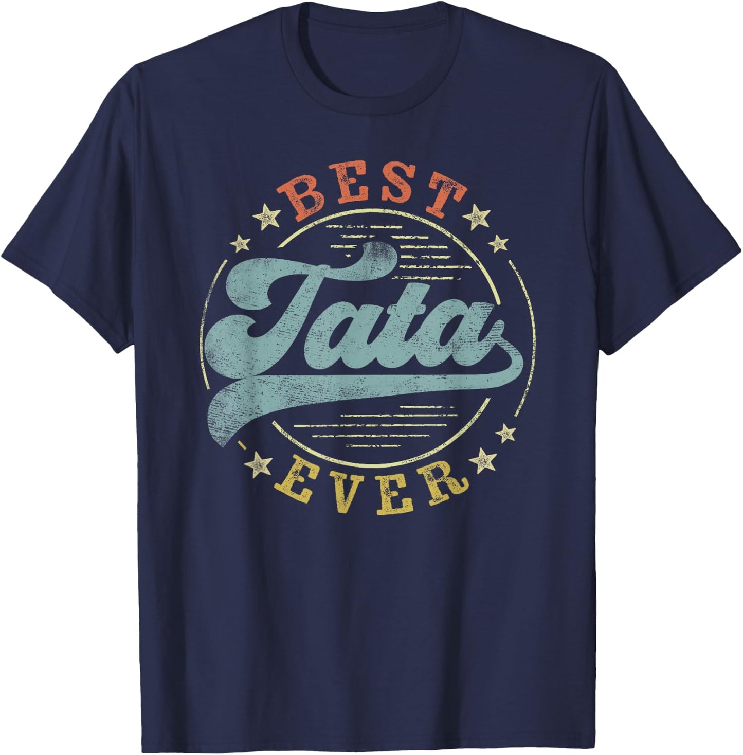 Best Tata Ever Father's Day Tata Gifts Vintage Emblem T-Shirt - T-Shirt | Navy