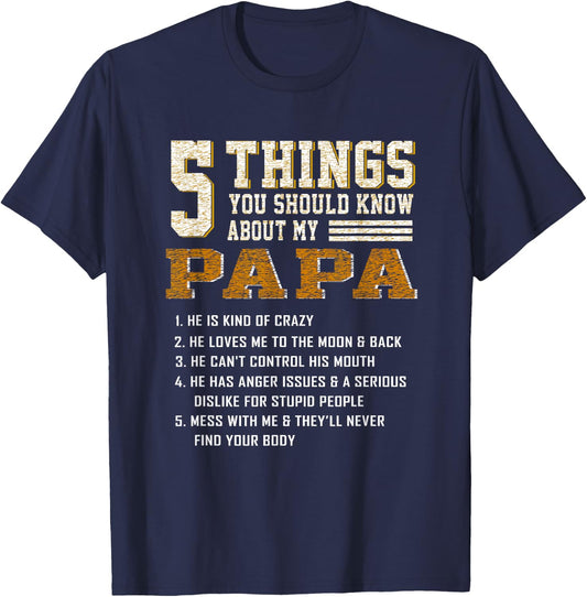 5 Things You Should Know About My Papa Father's Day T-Shirt - T-Shirt | Navy