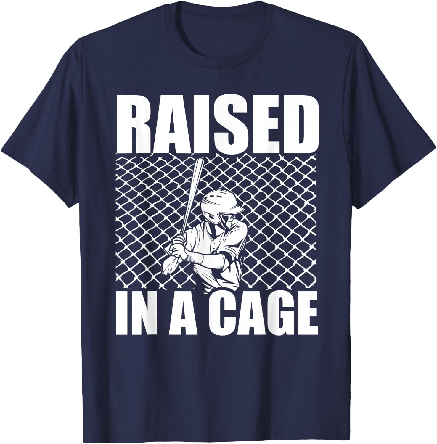 Raised In A Cage Baseball Training Batter Catcher Pitch T-Shirt - T-Shirt | Navy