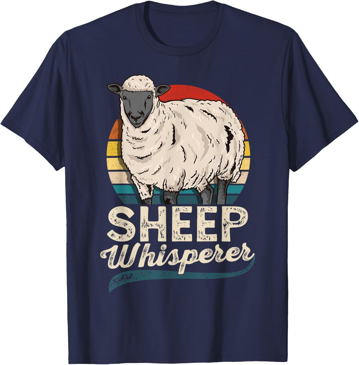 Sheep Whisperer Sheep Farmer Rancher Ranch T-Shirt - T-Shirt | Navy
